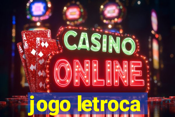jogo letroca